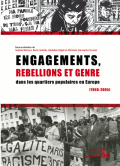 Engagements, rébellions et genre dans les quartiers populaires en Europe (1968-2005)
