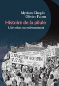 Histoire de la pilule &nbsp;: libération ou enfermement&nbsp;?
