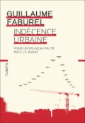 Indécence urbaine : pour un nouveau pacte avec le vivant