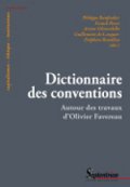 Dictionnaire des conventions&nbsp;: autour des travaux d’Olivier Favereau
