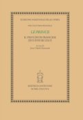 Le Prince. Il Principe in francese (XVI-XVII secolo)
