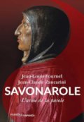Savonarole &nbsp;: l’arme de la parole
