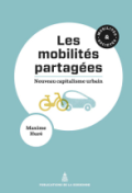 Les mobilités partagées&nbsp;: nouveau capitalisme urbain

