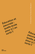 Éducation et pauvreté &nbsp;: quelle école pour (s’) en sortir&nbsp;?
