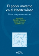 El poder materno en el Mediterráneo : mitos y representaciones
