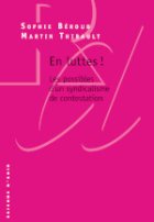 En luttes  ! Les possibles d’un syndicalisme de contestation
