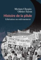 Histoire de la pilule  : libération ou enfermement ?
