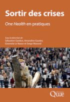 Sortir des crises : One Health en pratiques
