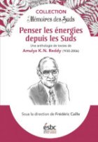 Penser les énergies depuis les Suds  : une anthologie de textes d’Amulya K. N. Reddy (1930-2006)
