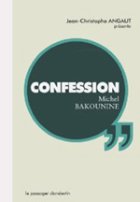 Confession / Michel Bakounine
