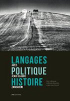 Langages, politique, histoire : avec Jean-Claude Zancarini
