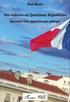 Une enfance en Quatrième République : souvenirs d’un apprentissage politique
