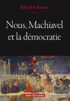 Nous, Machiavel et la démocratie
