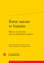 Entre nature et histoire : mœurs et coutumes dans la philosophie moderne
