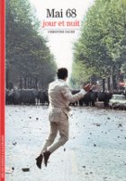 Mai 68 : jour et nuit [nouvelle édition]
