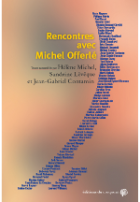 Rencontres avec Michel Offerlé
