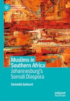 Muslims in Southern Africa  : Johannesburg’s Somali diaspora
