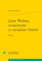 Léon Walras, économiste et socialiste libéral

