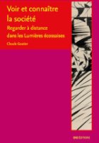 Voir et connaître la société : regarder à distance dans les Lumières écossaises
