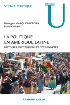 La politique en Amérique latine : histoires, institutions et citoyennetés
