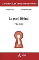 Le parti libéral : 1906-1924
