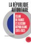 La République autoritaire  : islam de France et illusion républicaine (2015-2022)