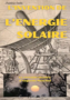 L’invention de l’énergie solaire  : la véritable histoire d’Augustin Mouchot