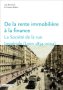 De la rente immobilière à la finance : la Société de la rue Impériale (Lyon, 1854-2004)