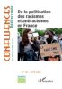 couverture de De la politisation des racismes et antiracismes en France