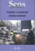couverture de Penser l’Ukraine après Maïdan : la crise ukrainienne et la reconfiguration des identités politiques