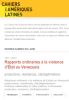 couverture de Rapports ordinaires à la violence d’État au Venezuela : productions, résistances, (dé)légitimations