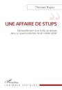 Une affaire de stups : démantèlement d’un trafic de drogue dans un grand ensemble HLM (1998-1999)
