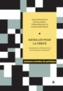 Batailles pour la vérité  : complotisme, effondrisme et autres discours alternatifs
