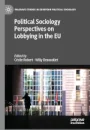 Political sociology perspectives on lobbying in the EU
