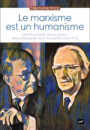 Le marxisme est un humanisme : Jean-Paul Sartre, Georg Lukacs, deux philosophies pour l’humanité (1923-1975)
