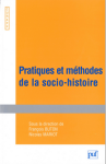 Pratiques et méthodes de la socio-histoire 