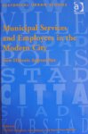 Municipal services and employees in the modern city : new historical approaches 